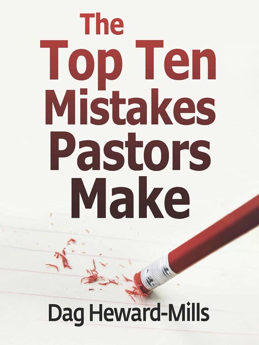 Title details for The Top Ten Mistakes Pastors Make by Dag Heward-Mills - Available